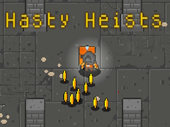 Oyunu Hasty Heists