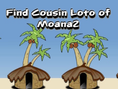 Oyunu Find Cousin Loto of Moana2