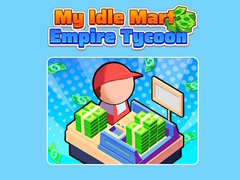 Oyunu My Idle Mart Empire Tycoon