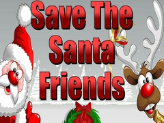 Oyunu Save the Santa Friends