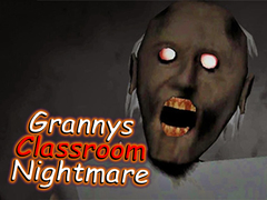 Oyunu Granny's Classroom Nightmare