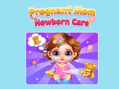 Oyunu Pregnant Mom Newborn Care