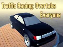 Oyunu Traffic Racing: Overtake Everyone