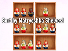 Oyunu Sort by Matryoshka Shelves!