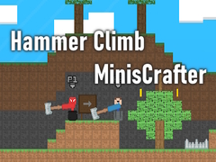 Oyunu Hammer Climb MinisCrafter