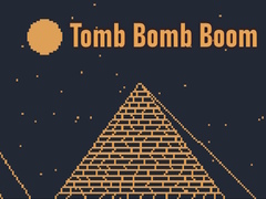 Oyunu Tomb Bomb Boom