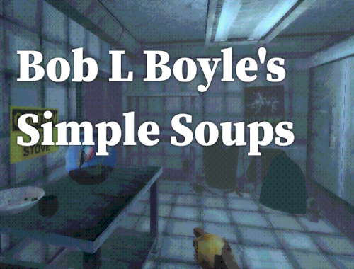 Bob L Boyle'ın Basit Çorbaları 