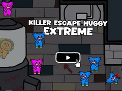 Oyunu Killer Escape Huggy Extreme