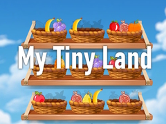 Oyunu My Tiny Land