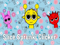 Oyunu Slice Sprunki Clicker