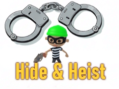 Oyunu Hide & Heist