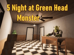 Oyunu 5 Night at Green Head Monster