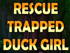 Oyunu Rescue Trapped Duck Girl