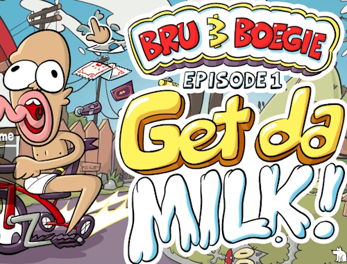 Bru & Bogie: Bölüm 1 - Da Milk'i Get! .