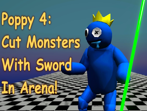 Poppy 4: Arena'da kılıçla canavarları kesin! .