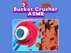 Oyunu Bucket Crusher ASMR