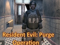 Oyunu Resident Evil: Purge Operation