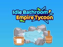 Oyunu Idle Bathroom Empire Tycoon
