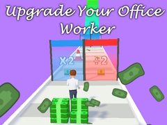 Oyunu Upgrade Your Office Worker