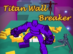 Oyunu Titan Wall Breaker