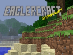 Oyunu Eaglercraft singleplayer!