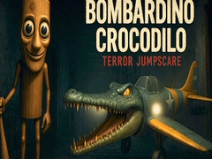 Oyunu Bombardino Crocodilo Terror Jumpscare