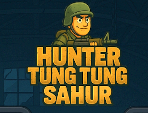 Hunter Tung Tung Sahur .