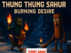 Oyunu Thung Thung Sahur Burning Desire
