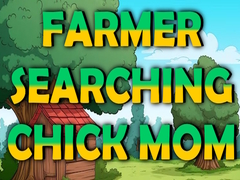 Oyunu Farmer Searching Chick Mom