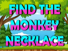 Oyunu Find The Monkey Necklace
