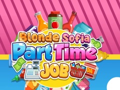 Oyunu Blonde Sofia: Part Time Job