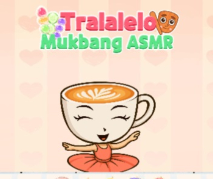 TRALALELO MUKBANG ASMR .