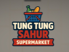 Oyunu Tung Tung Sahur Supermarket