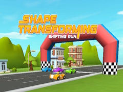 Oyunu Shape Transforming Shifting Run