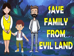 Oyunu Save Family From Evil Land