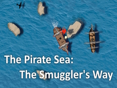 Oyunu The Pirate Sea: The Smuggler's Way