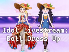 Oyunu Idol Livestream: Doll Dress Up
