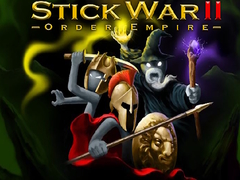 Oyunu Stick War II order empire