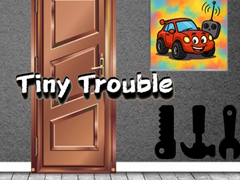 Oyunu Tiny Trouble