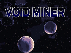 Oyunu Void Miner