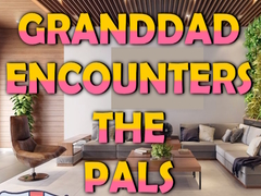 Oyunu Granddad Encounters The Pals
