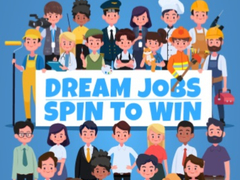 Oyunu Dream Jobs Spin To Win