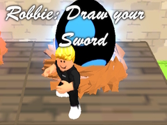 Oyunu Robbie: Draw your Sword