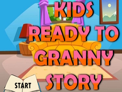 Oyunu Kids Ready To Granny Story