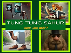 Oyunu Tung Tung Sahur Epic Who Quiz