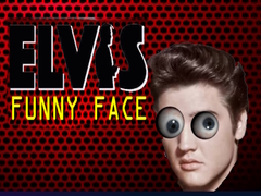 Oyunu Elvis Funny Face