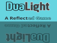 Oyunu DuaLight A Reflected Game