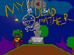 Oyunu My Dead Father