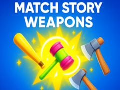 Oyunu Match Story Weapons