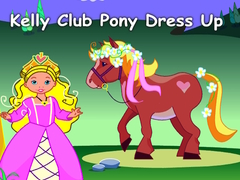 Oyunu Kelly Club Pony Dress Up